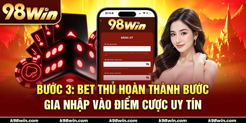 Hướng dẫn bạn đăng ký 98WIN thành công ngay