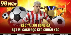 5-keo-tai-xiu-bong-da-–-bat-mi-cach-doc-keo-chuan-xac